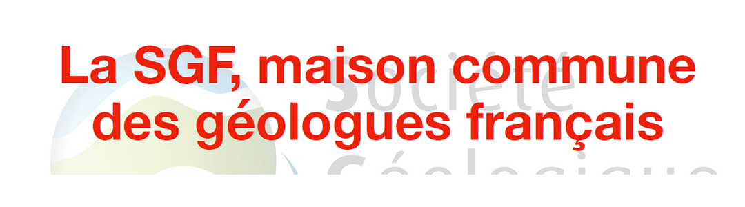 Société Géologique de France, maison commune des géologues